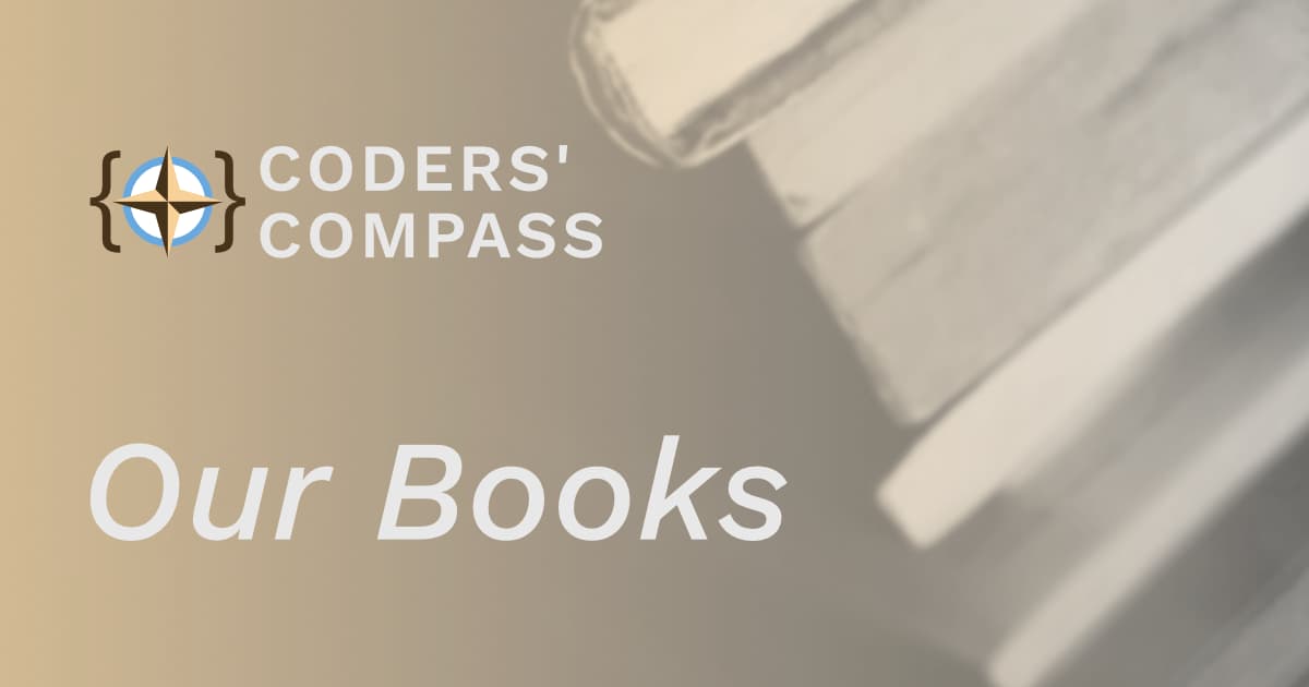 A list of books published by Coders' Compass. | Preview Image | Coders' Compass Publishing